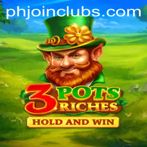 Unveiling the Excitement of 3potsRiches with PHJOIN.COM