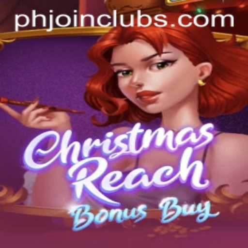 Discover the Excitement of ChristmasReachBonusBuy on PHJOIN.COM